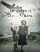 My Mother and Other Strangers season 1