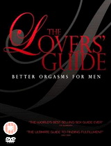 The Lover’s Guide 4 – Better Orgasms for Men