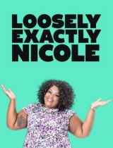 Loosely Exactly Nicole season 1