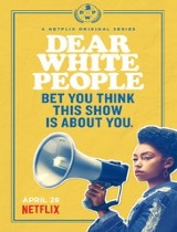 Dear White People season 1